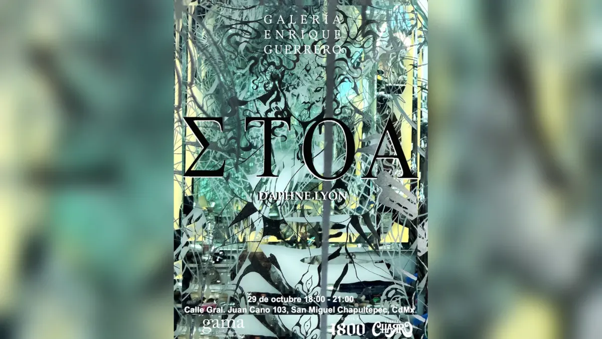Cartel oficial de Stoa de Daphne Lyon en Galería Enrique Guerrero, inauguración el 29 de octubre de 18:00 a 21:00